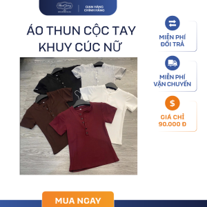 Áo Thun Cộc Tay Khuy Cúc Nữ – Thanh Lịch, Dễ Phối Đồ, Hot Trend